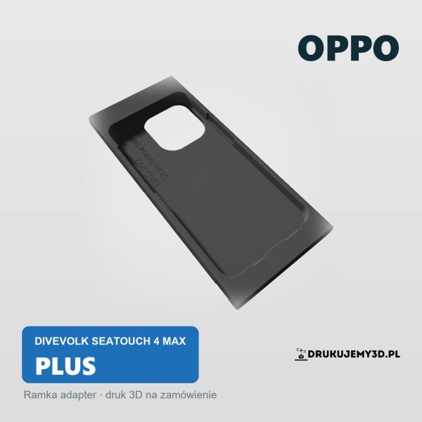 Ramka adapter do obudowy DIVEVOLK SeaTouch 4 Max Plus — Oppo 10 Pro – 7Z Ramka adapter do obudowy podwodnej DIVEVOLK SeaTouch 4 Max Plus dla Oppo