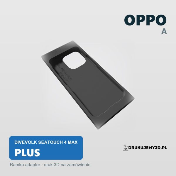 Ramka adapter do obudowy podwodnej DIVEVOLK SeaTouch 4 Max Plus dla Oppo A